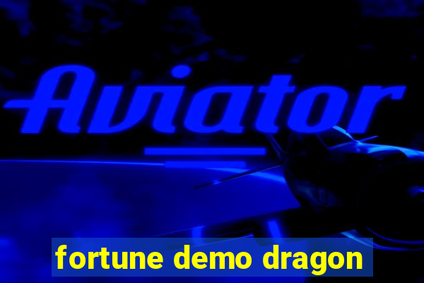 fortune demo dragon